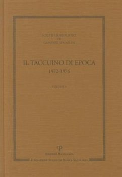 Scritti Giornalistici: Volume 6. Il Taccuino Di Epoca. 1972-1976 - Spadolini, Giovanni