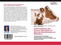 Enfermedades que Causan Decomiso en Bovinos Beneficiados en Matadero - Machado Pino, Isamery Auxiliadora;Fermín Rondón, Carlos Alexis;García, Orlando