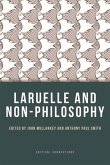 Laruelle and Non-Philosophy