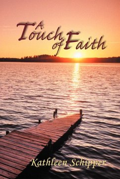 A Touch of Faith - Schipper, Kathleen