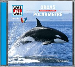 WAS IST WAS Hörspiel: Orcas / Polarmeere - Baur, Manfred