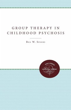 Group Therapy in Childhood Psychosis - Speers, Rex W.; Lansing, Cornelius