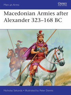 Macedonian Armies After Alexander 323-168 BC - Sekunda, Nicholas