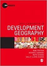 Key Concepts in Development Geography - Potter, Rob; Conway, Dennis; Evans, Ruth; Lloyd-Evans, Sally