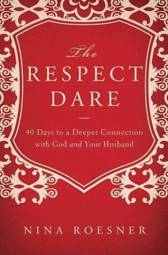 The Respect Dare - Roesner, Nina