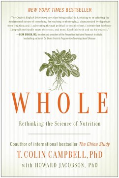 Whole: Rethinking the Science of Nutrition - Jacobson, Howard;Campbell, T. Colin