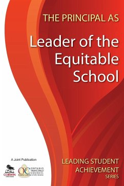 The Principal as Leader of the Equitable School - Ontario Principals' Council