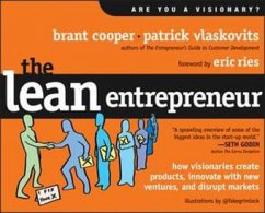 The Lean Entrepreneur - Cooper, Brant; Vlaskovits, Patrick