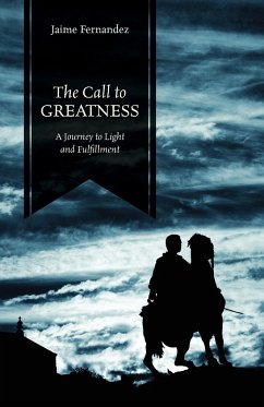 The Call to Greatness - Fernandez, Jaime