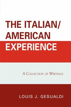 The Italian/American Experience - Gesualdi, Louis J.