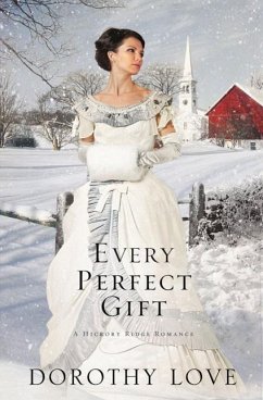 Every Perfect Gift - Love, Dorothy