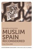 Muslim Spain Reconsidered