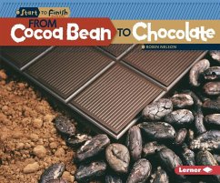 From Cocoa Bean to Chocolate - Nelson, Robin