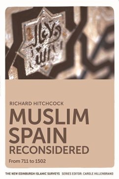 Muslim Spain Reconsidered - Hitchcock, Richard