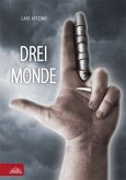 Drei Monde Drei Monde