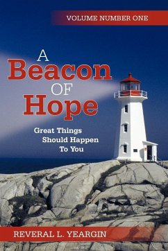 A Beacon of Hope - Yeargin, Reveral L.