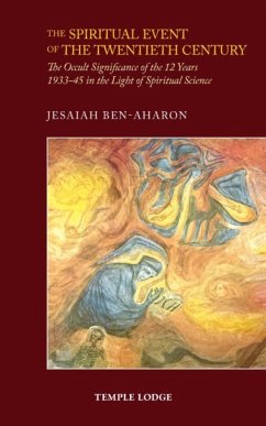 The Spiritual Event of the Twentieth Century - Ben-Aharon, Jesaiah