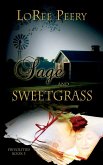 Sage and Sweetgrass