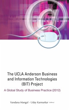 UCLA ANDERSON BUS & INFO TECHNOLOGIES (BIT) PROJECT - 2012 - Uday Karmarkar & Vandana Mangal