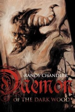 Daemon of the Dark Wood - Chandler, Randy