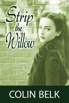 Strip the Willow - Belk, Colin