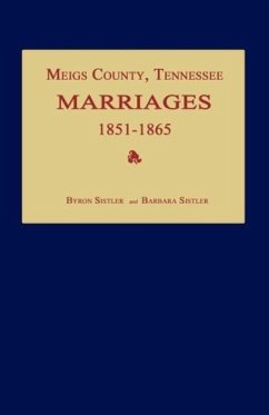 Meigs County, Tennessee, Marriages 1851-1865 - Sistler, Byron; Sistler, Barbara