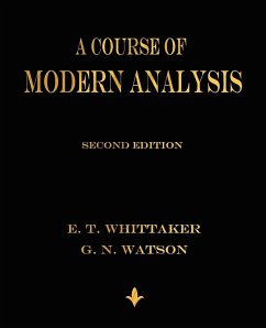 A Course of Modern Analysis - E. T. Whittaker; G. N. Watson