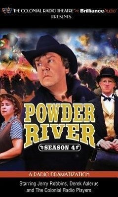 Powder River, Season 4: A Radio Dramatization - Robbins, Jerry