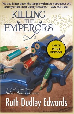 Killing the Emperors - Edwards, Ruth Dudley