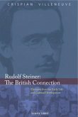 Rudolf Steiner the British Connection