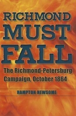 Richmond Must Fall Richmond Must Fall