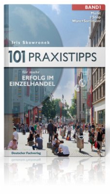 101 Praxistipps für mehr Erfolg im Einzelhandel, 2 Bde. - Skowronek, Iris