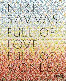 Nike Savvas: Full of Love Full of Wonder