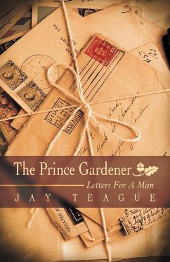 The Prince Gardener - Teague, Jay