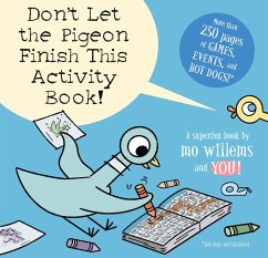 Don't Let the Pigeon Finish This Activity Book!-Pigeon Series - Willems, Mo