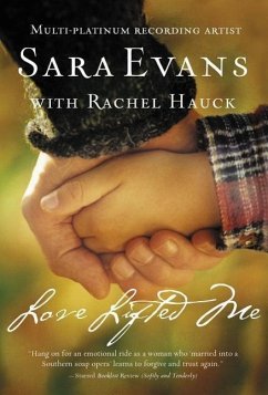 Love Lifted Me - Evans, Sara