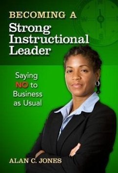 Becoming a Strong Instructional Leader - Jones, Alan C