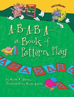 A-B-A-B-A--A Book of Pattern Play - Cleary, Brian P