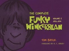 The Complete Funky Winkerbean, Volume I: 1972-1974 - Batiuk, Tom