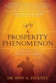 A Prosperity Phenomenon: A Revelation of the Day of Jehovah Tsaba