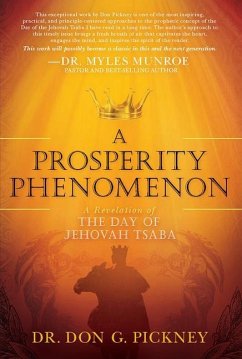 A Prosperity Phenomenon: A Revelation of the Day of Jehovah Tsaba - Pickney, Don
