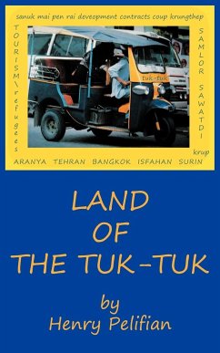 Land of the Tuk-Tuk - Pelifian, Henry