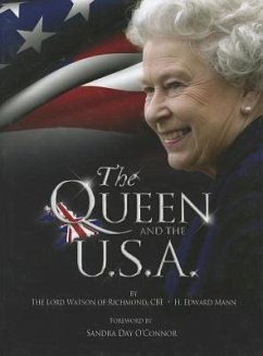 The Queen and the U.S.A. - Cbe, Lord Watson of Richmond