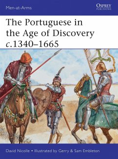 The Portuguese in the Age of Discovery C.1340-1665 - Nicolle, David