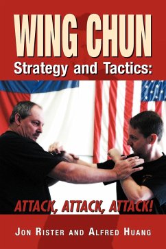 Wing Chun Strategy and Tactics - Rister, Jon; Huang, Alfred