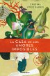 La Casa de Los Amores Imposibles / The... - Bild 1