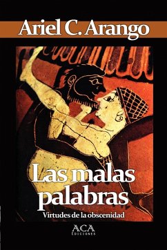 Las Malas Palabras - Arango, Ariel C.