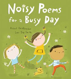 Noisy Poems for a Busy Day - Heidbreder, Robert