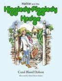 Hattie and the Higgledy-Piggledy Hedge