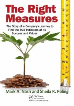 The Right Measures - Nash, Mark A.; Poling, Sheila R.